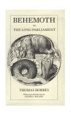 Behemoth or the Long Parliament  9780226345444 Front Cover