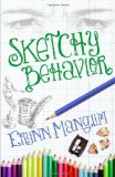 Sketchy Behavior 2011 9780310721444 Front Cover