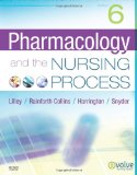 Pharmacology and the Nursing Process 6th 9780323055444 Front Cover