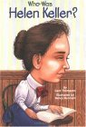 Who Was Helen Keller? 2003 9780448431444 Front Cover