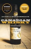 Canadian Whisky The Portable Expert 2014 9780771027444 Front Cover