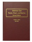 Adoption Law : Theory, Policy, and Practice cover art