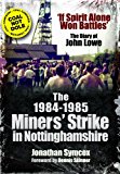 1984/85 Miners Strike in Nottinghamshire 2011 9781845631444 Front Cover