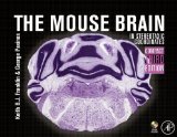 Mouse Brain in Stereotaxic Coordinates, Compact The Coronal Plates and Diagrams 3rd 9780123742445 Front Cover