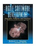 Agile Software Development, Principles, Patterns, and Practices 