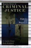 Making Sense of Criminal Justice Policies and Practices  9780195332445 Front Cover
