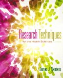Research Techniques for the Health Sciences  cover art