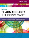 Study Guide for Lehne's Pharmacology for Nursing Care  cover art