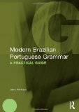 Modern Brazilian Portuguese Grammar A Practical Guide cover art