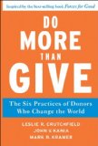 Do More Than Give The Six Practices of Donors Who Change the World cover art