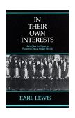 In Their Own Interests Race, Class and Power in Twentieth-Century Norfolk, Virginia  9780520084445 Front Cover