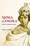 Njinga of Angola Africa's Warrior Queen  9780674237445 Front Cover