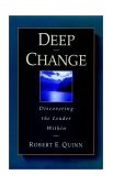 Deep Change Discovering the Leader Within cover art