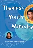 Timeless Youth Ministry A Handbook for Successfully Reaching Today's Youth cover art