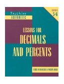 Lessons for Decimals and Percents, Grades 5-6  9780941355445 Front Cover