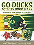 Go Ducks 2014 9780989623445 Front Cover