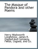 Masque of Pandora and Other Poems 2010 9781140485445 Front Cover