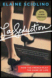 Seduction How the French Play the Game of Life cover art
