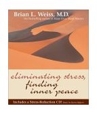 Eliminating Stress, Finding Inner Peace  9781401902445 Front Cover