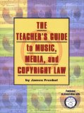 Teacher's Guide to Music, Media and Copyright Law  cover art