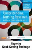 Understanding Nursing Research - Text and Study Guide Package Building an Evidence-Based Practice 6th 9781455772445 Front Cover