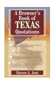 Browser's Book of Texas Quotations 2001 9781556228445 Front Cover