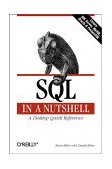 SQL in a Nutshell A Desktop Quick Reference  9781565927445 Front Cover