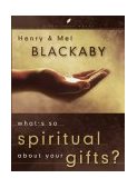 What's So Spiritual about Your Gifts? 2004 9781590523445 Front Cover