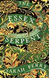Essex Serpent A Novel  9781781255445 Front Cover