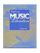 Exploring Music Literature Text and Anthology 1999 9780028648446 Front Cover
