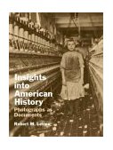 Insights into American History Photographs as Documents cover art