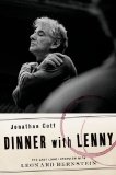 Dinner with Lenny The Last Long Interview with Leonard Bernstein  9780199858446 Front Cover