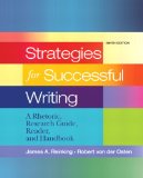 Strategies for Successful Writing A Rhetoric, Research Guide, Reader and Handbook 9th 9780205689446 Front Cover
