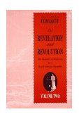Of Revelation and Revolution, Volume 2 The Dialectics of Modernity on a South African Frontier  9780226114446 Front Cover