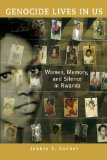 Genocide Lives in Us Women, Memory, and Silence in Rwanda cover art