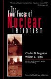 Four Faces of Nuclear Terrorism  9780415952446 Front Cover