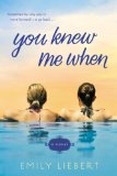You Knew Me When 2013 9780451419446 Front Cover