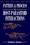Pattern and Process in Host-Parasitoid Interactions 2005 9780521019446 Front Cover