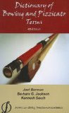 Dictionary of Bowing and Pizzicato Terms 4th 9780739076446 Front Cover