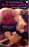 Mouth to Mouth 2007 9780758208446 Front Cover