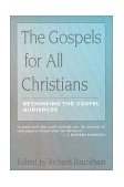 Gospels for All Christians Rethinking the Gospel Audiences cover art