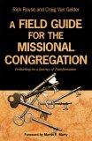 Field Guide for the Missional Congregation Embarking on a Journey of Transformation cover art