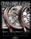 Grand Complications 2009 9780847832446 Front Cover