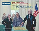 What Are the Three Branches of the Government? And Other Questions about the U. S. Constitution 2015 9781454912446 Front Cover