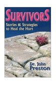 Survivors Stories and Strategies to Heal the Hurt cover art