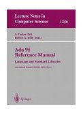 ADA 95 Reference Manual - Language and Standard Libraries International Standard Iso-Iec 865 - 1995 (E) 1997 9783540631446 Front Cover