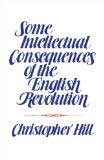 Some Intellectual Consequences of the English Revolution  9780299081447 Front Cover