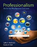Professionalism: Skills for Workplace Success