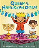 Queen of the Hanukkah Dosas  9780374304447 Front Cover