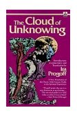 Cloud of Unknowing A New Translation of the Classic 14th-Century Guide to the Spiritual Experience 1989 9780385281447 Front Cover